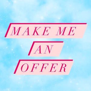 FEEL FREE TO MAKE AN OFFER